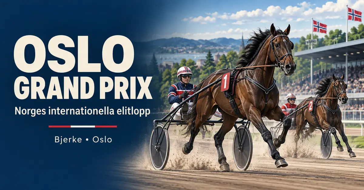 Illustration av två travhästar med kuskar i sulky på en norsk travbana, med norska flaggor och texten Oslo Grand Prix – Norges internationella elitlopp.
